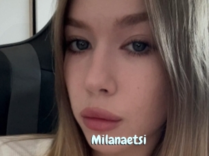Milanaetsi