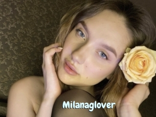 Milanaglover