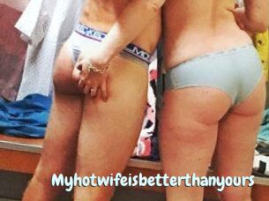 Myhotwifeisbetterthanyours