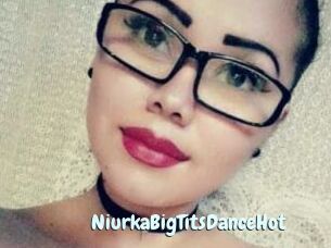 NiurkaBigTitsDanceHot