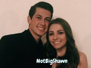 NotBigShawn