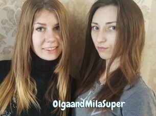 OlgaandMilaSuper