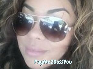 PayMe2BossYou