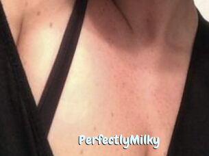 PerfectlyMilky