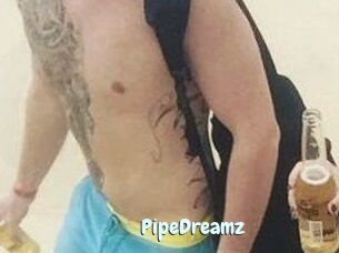 PipeDreamz
