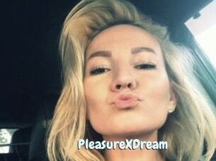 PleasureXDream