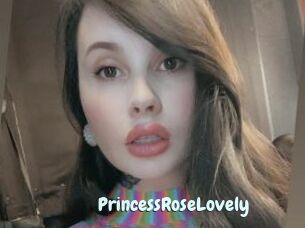 PrincessRoseLovely