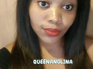 QUEENANGLINA