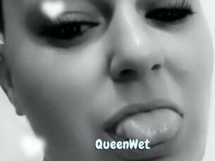 QueenWet