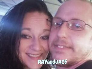 RAYandJACE