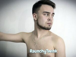RaunchyTwink