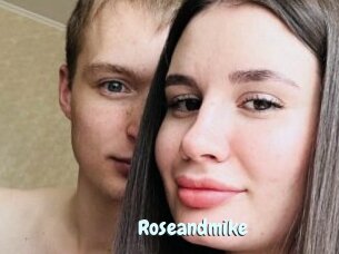 Roseandmike