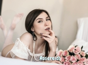 Rosereids
