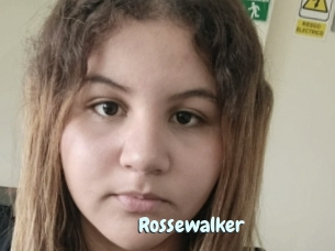 Rossewalker
