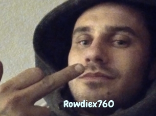 Rowdiex760