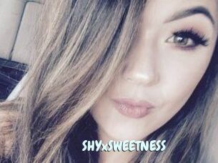 SHYxSWEETNESS