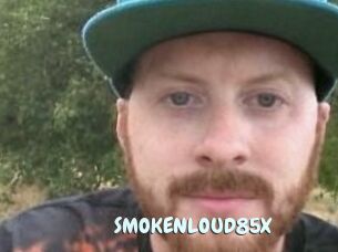 SMOKENLOUD85X