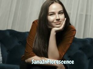 SanaInFlorescence