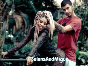 SelenaAndMigue