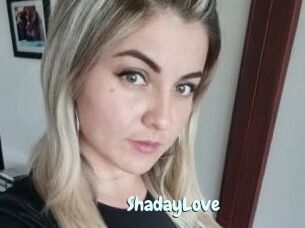 ShadayLove