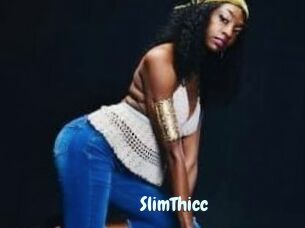 SlimThicc