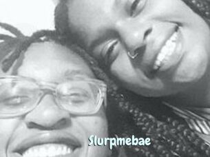 Slurpmebae