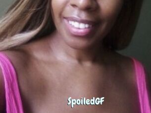 SpoiledGF