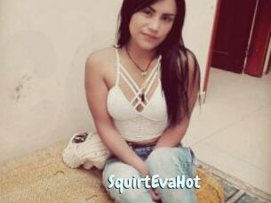 SquirtEvaHot
