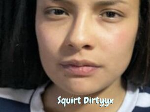 Squirt_Dirtyyx
