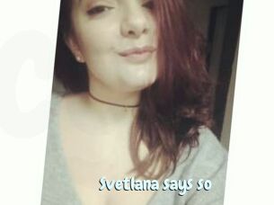 Svetlana_says_so