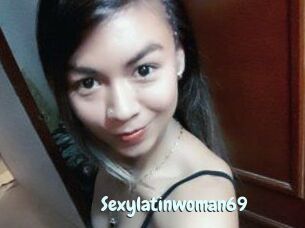 Sexylatinwoman69