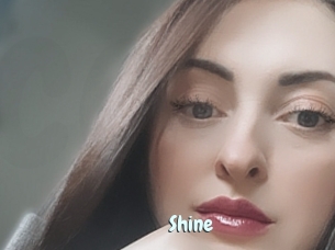 Shine