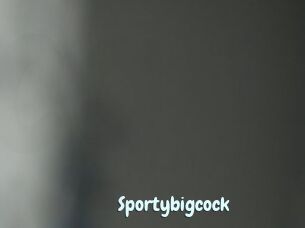Sportybigcock