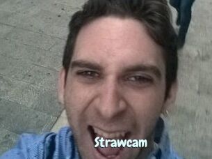 Strawcam