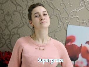 Supergrace