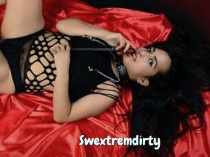 Swextremdirty