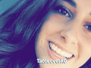 TacoLoverXO