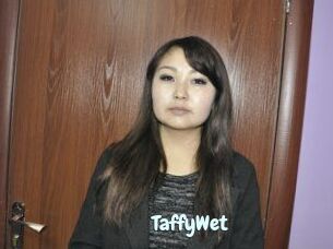 TaffyWet
