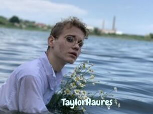 TaylorHaures
