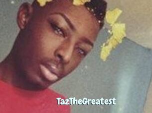 TazTheGreatest
