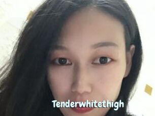 Tenderwhitethigh