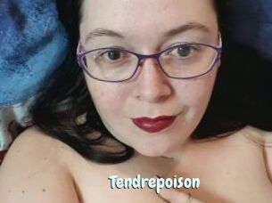 Tendrepoison