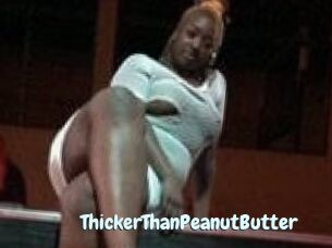 ThickerThanPeanutButter