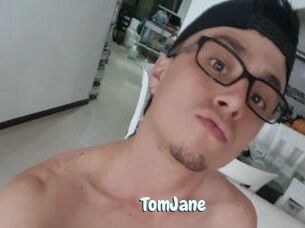 TomJane