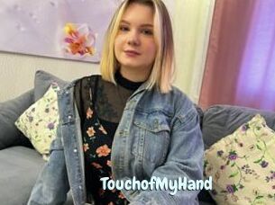 TouchofMyHand