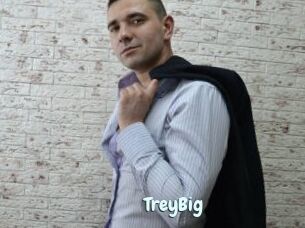 TreyBig
