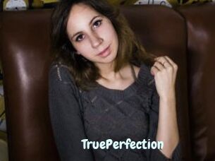 TruePerfection