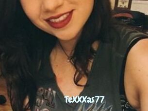 TeXXXas77