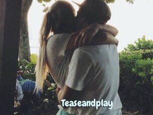 Teaseandplay
