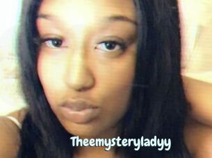 Theemysteryladyy